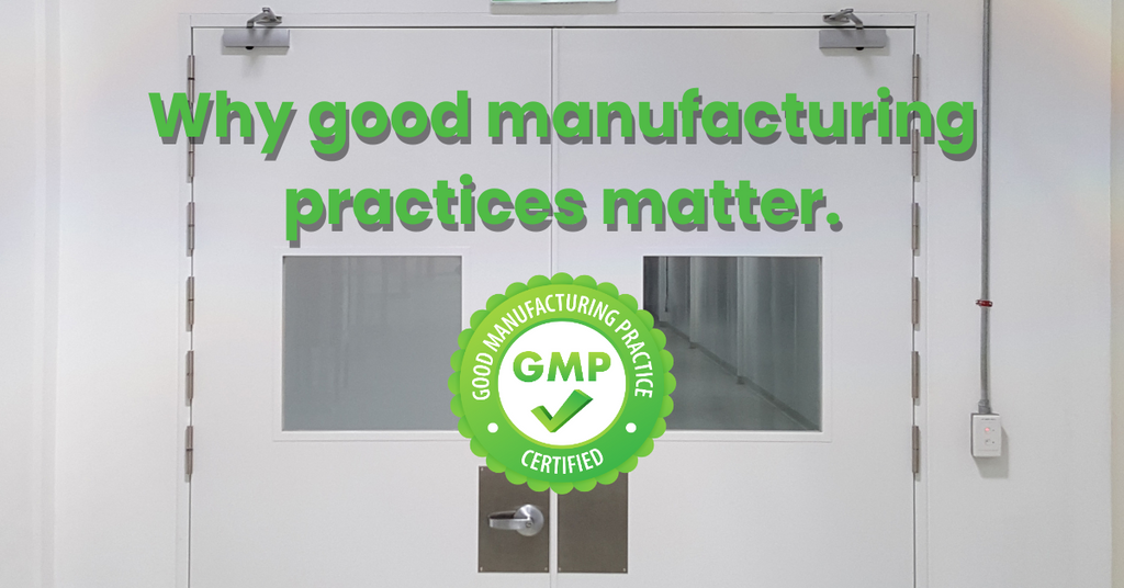 Good Manufacturing Practices